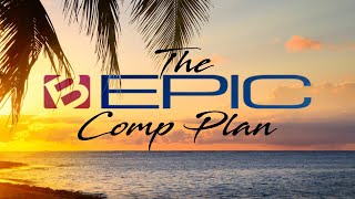 B-EPIC Comp Plan