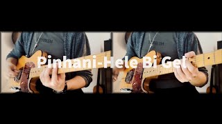 Pinhani - Hele Bi Gel (Cover)