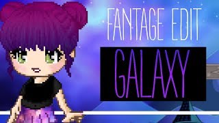 Fantage Edit #3: Galaxy