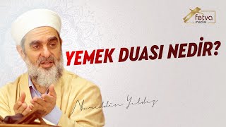 HATİM DUASI GİBİ YEMEK DUASI YAPMA! (YEMEK DUASI TAVSİYE) & NUREDDİN YILDIZ