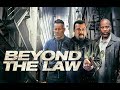 Beyond the Law - TV Spot - Watch It Today