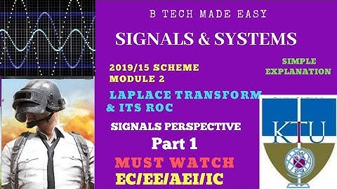 Laplace transform & its ROC (Signals Perspective): Part 1 | KTU Signals & Systems | Mod 2