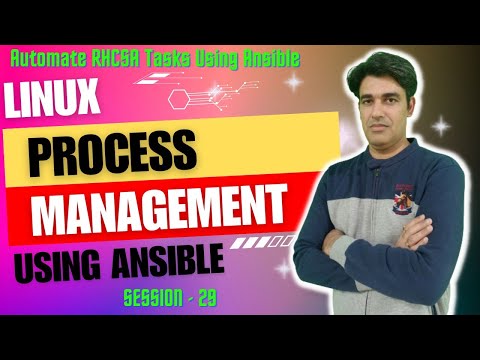 Session - 29 | Automate standard RHCSA tasks using Ansible | Linux Process Management Using Ansible