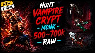 [Hunt Monk] Vampire Crypt Edron 500-700 Raw (Lvl 80+) Wealth