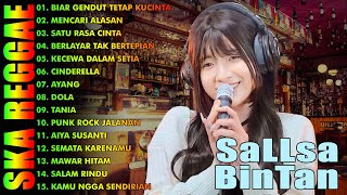 SALLSA BINTAN | BIAR GENDUT TETAP KUCINTA | LAGU SKA REGGAE FULL ALBUM