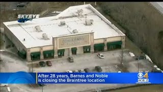 After 28 Years, Barnes And Nobles Closes Braintree Location
