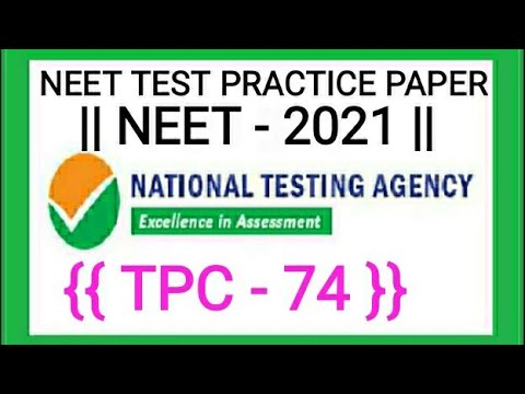 NTA ABHYAS MOCK TEST PRACTICE PAPER NEET TPC-74||2021||.