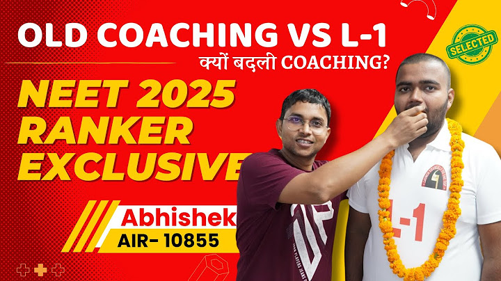 𝐍𝐄𝐄𝐓 𝟐𝟎𝟐𝟓 𝐑𝐚𝐧𝐤 𝟏𝟎𝟖𝟓𝟓 | 𝐀𝐛𝐡𝐢𝐬𝐡𝐞𝐤 𝐏𝐚𝐭𝐞𝐥 की 𝟏 𝐃𝐫𝐨𝐩 में 𝐒𝐮𝐜𝐜𝐞𝐬𝐬 𝐒𝐭𝐨𝐫𝐲 | 𝐋-𝟏 𝐂𝐨𝐚𝐜𝐡𝐢𝐧𝐠 𝐕𝐚𝐫𝐚𝐧𝐚𝐬𝐢
