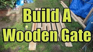 How to Build a Fence Gate out of Wood Learn how to build a fence: https://www.youtube.com/watch?v=Hy7C6biUd40 Wooden Gate 