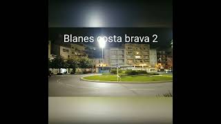 blanes costa brava por la noche. 2