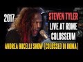 Steven tyler live at rome colosseum  andrea bocelli show colosseo di roma