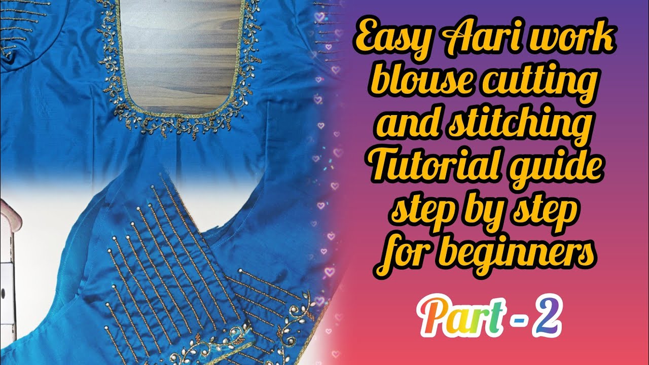 Aari blouse for beginners | Easy Aari Work Blouse Cutting & Stitching ...