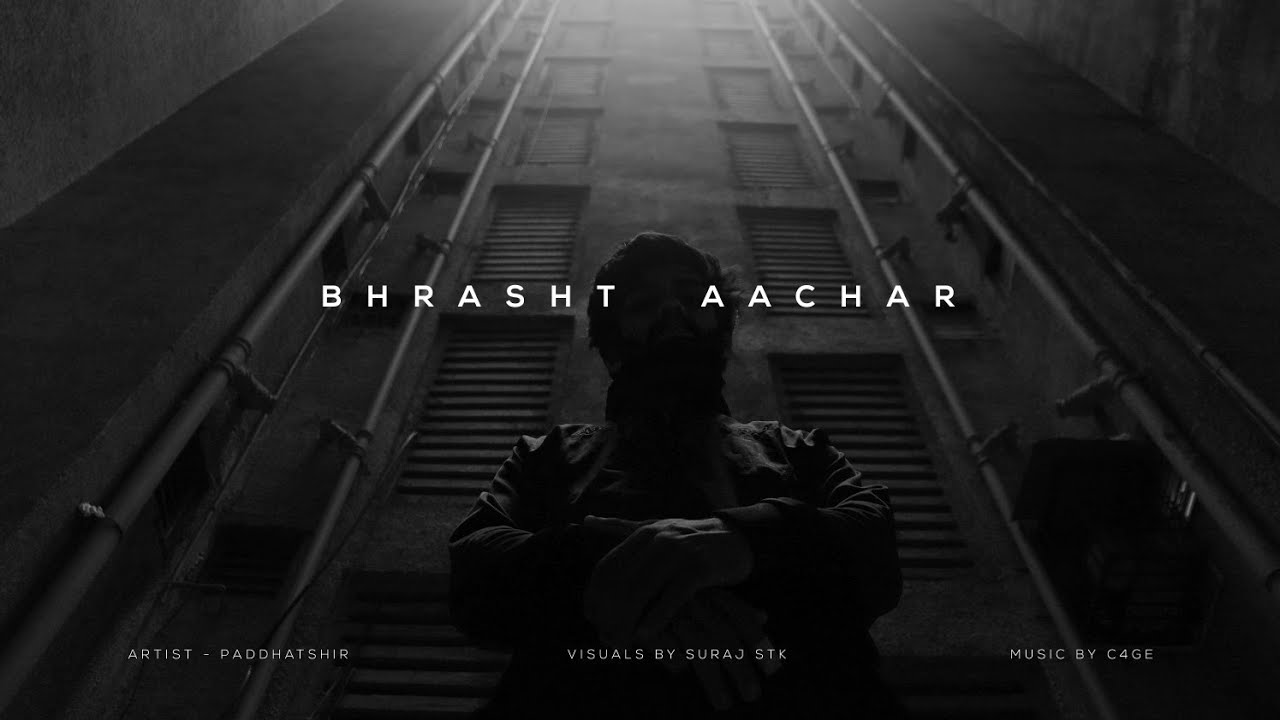 Paddhatshir - Bhrasht Aachar  [Official Music Video]