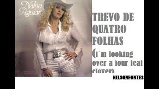 TREVO DE QUATRO FOLHAS ( i´m looking over a four leaf clover )-NALVA AGUIAR 1981