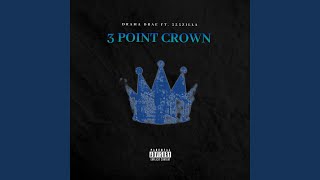 3 Point Crown (feat. 333zilla)