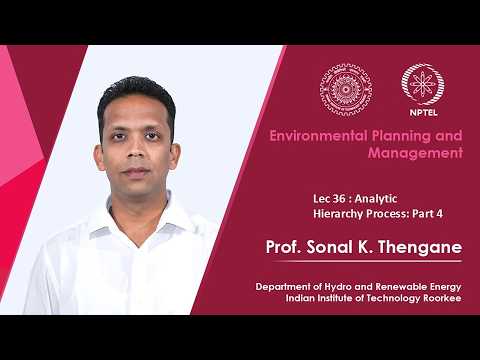 Lecture 36 : Analytic Hierarchy Process - Part 4 - YouTube