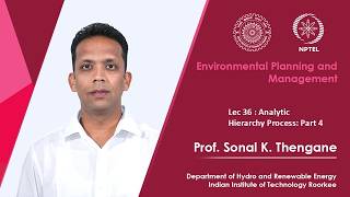 Lecture 36 : Analytic Hierarchy Process - Part 4