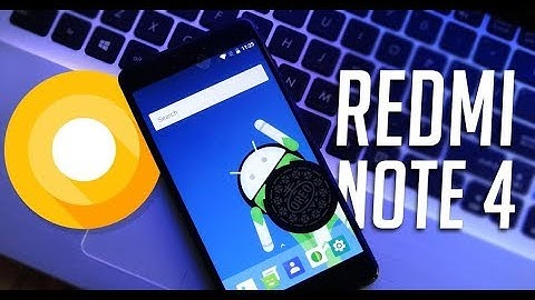 Android 8.0.0 Oreo ? Custom Rom! Redmi Note 4