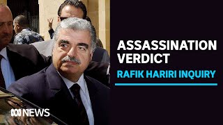 Hezbollah militant found guilty over assassination of former Lebanese Prime Minister | ABC News