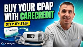How to Use CareCredit to Buy Your CPAP Machine Step-by-Step