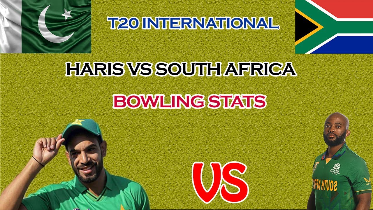 Harris Rauf vs SA t20 stats comparison Pakistan vs South Africa