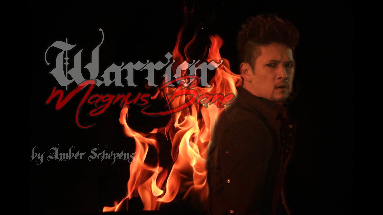 Magnus Bane - Warriors