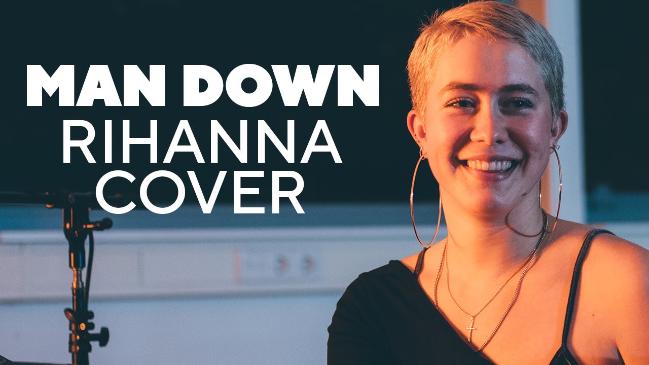 Man down (Rihanna cover LIVE) | Anna Joan