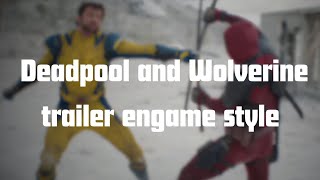 Deadpool and Wolverine trailer Endgame style (fan made)
