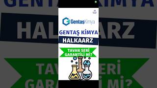 Gentaş Kimya Halkaarz #Genkm
