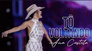 Tô Voltando - Ana Castela (TEASER - Lançamento musica nova) LETRA