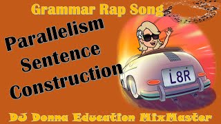 Grammar/Writing Rap Song #148 Parallelism (Parallel Sentence Construction) SAT