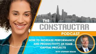 How to Increase Performance and Productivity of Your Capital Projects