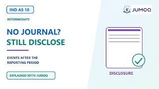 Ind AS 10 Disclosures: Non-Adjusting Events and Financial Estimates