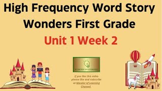 Wonders 1st Grade High Frequency Word Story Unit 1 Week 2