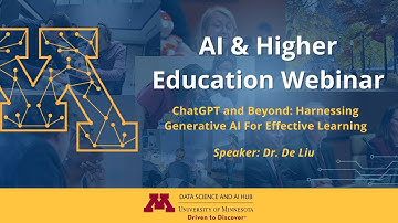 Harnessing Generative AI for Effective Learning: An AI in Higher Education Webinar with Dr. De Liu