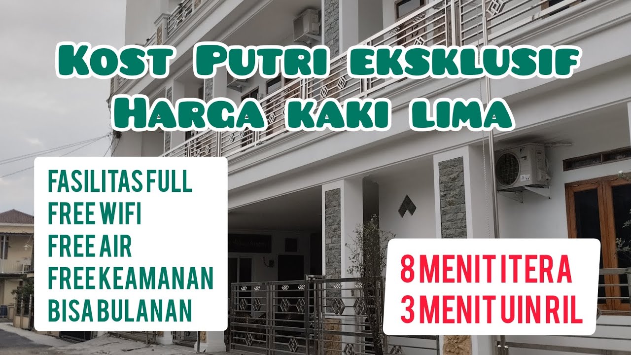 KOST PUTRI EKSKLUSIF HARGA KAKI LIMA NIH GAIS | HARIAN, BULANAN TAHUNAN