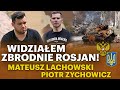 Polak na Ukrainie. Co widział w Buczy? - Mateusz Lachowski i Piotr Zychowicz