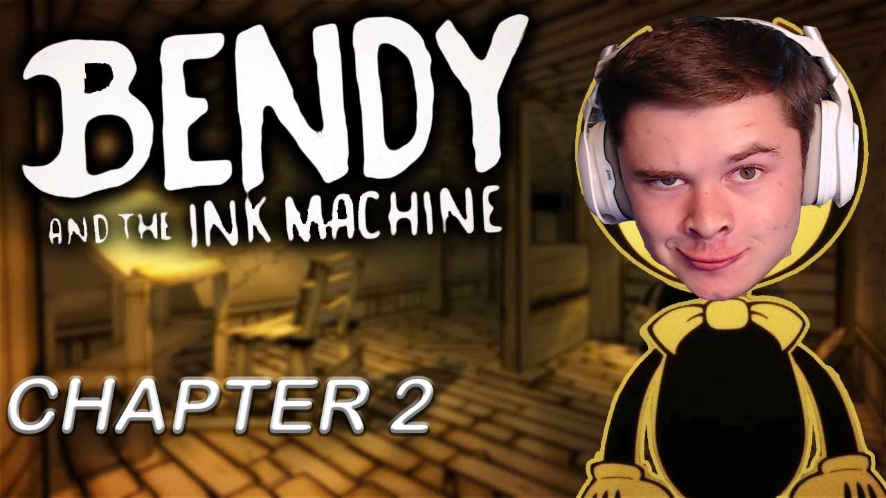 dantdm bendy and the ink machine chapter 5