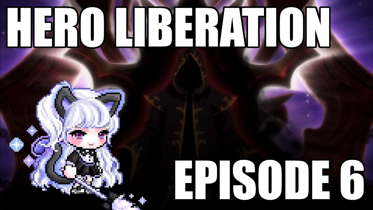 Maplestory Hero Liberation Ep 6 - Lucid