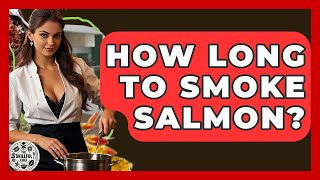 How Long To Smoke Salmon? - The Skillful Chef What Temperature Should Salmon Be Baked At The Skillful Chef