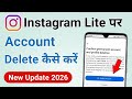 How To Delete Instagram Lite Account Permanently 2026