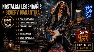 Download lagu Broery Marantika Greatest Hits 2026 | Lagu Nostalgia Terbaik | Cover Blues Rock