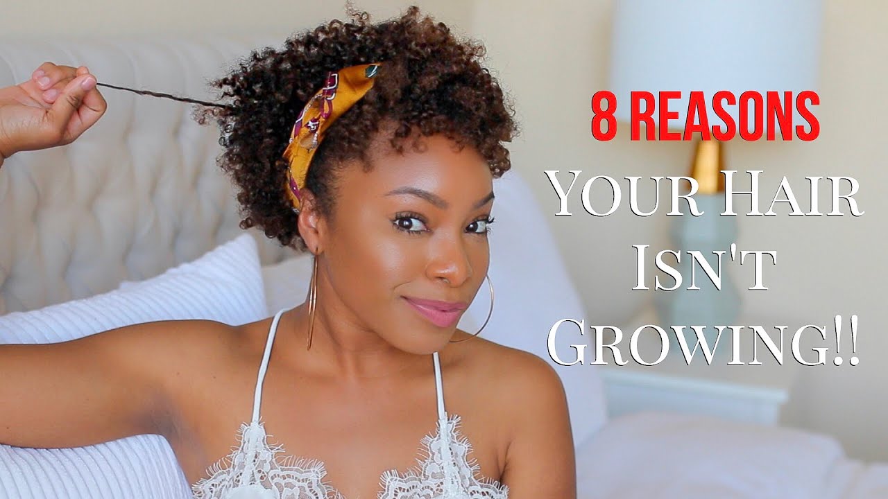 8 REASONS WHY YOUR HAIR ISN'T GROWING!! | FAST HAIR GROWTH & LENGTH