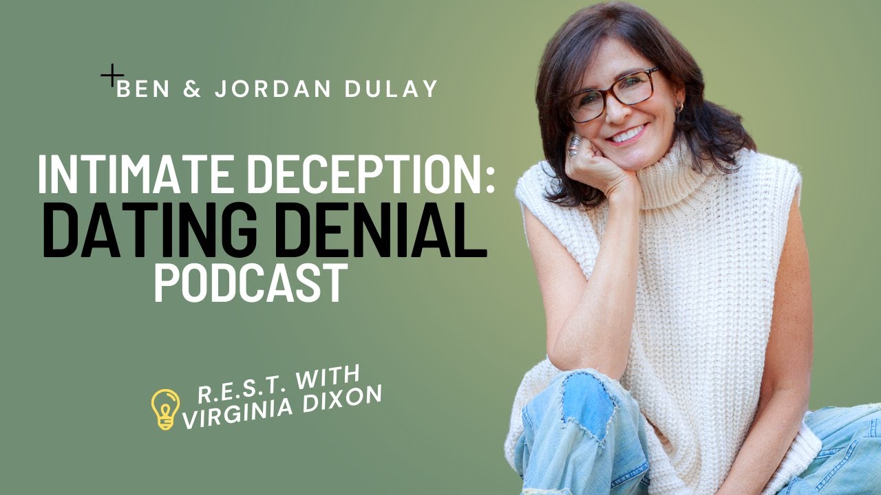 Ep 46: Intimate Deception - Dating Denial