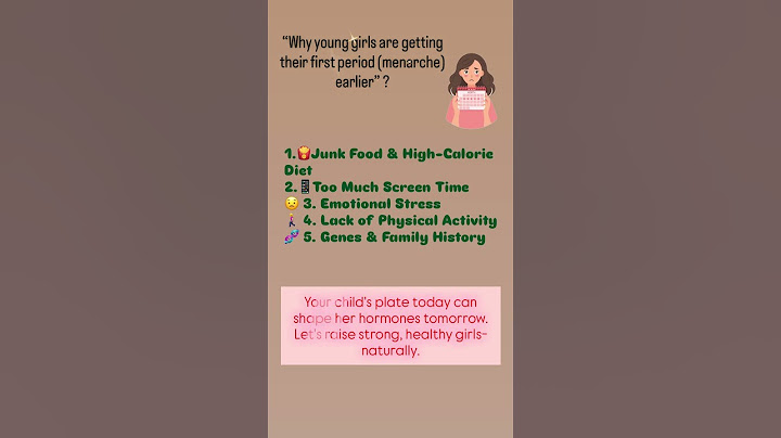 Why young girls are getting their first period so early? #awareness #momtips #girls #menses #periods