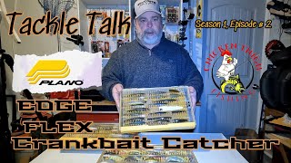 Tackle Talk (S1, Ep. 2) Taking a Look at the Plano EDGE FLEX Crankbait Catcher Tackle Tray
