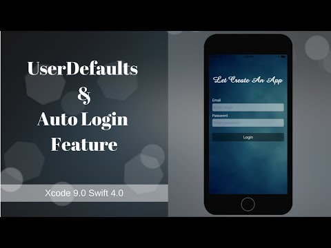Auto Login using UserDefaults in Swift 4.0 (Part 2)