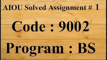 AIOU Code 9002 Solved Assignment No 1 Autumn 2023 | Baloch Academy