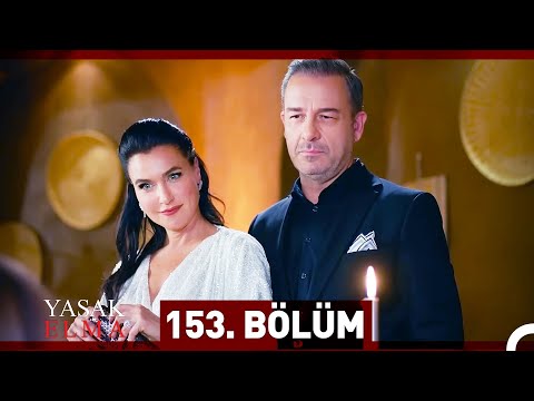 Yasak Elma 153. Bölüm