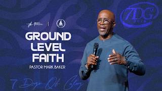 Ground Level Faith  | Pastor Mark Baker | COZA 7DG 2026, Day 4 Evening Session